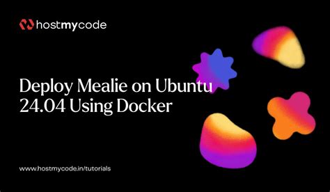 Deploy Mealie on Ubuntu 24.04 Using Docker - HostMyCode