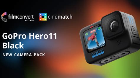 FilmConvert Camera Pack For GoPro HERO11 Black Now Available | CineD