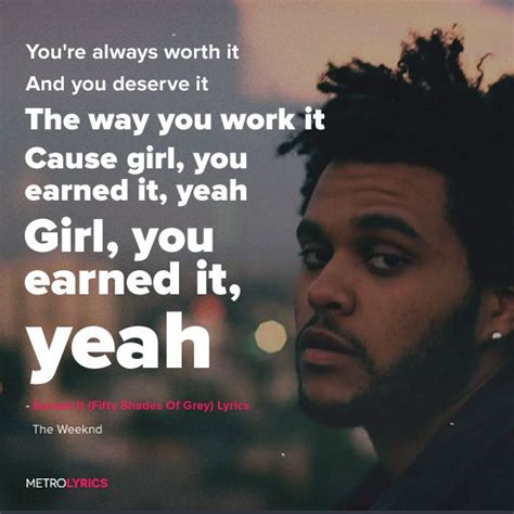 The Weeknd - Earned It Lyrics #TheWeeknd #EarnedIt #FiftyShadesofGrey # ...