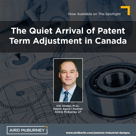 Canada recently implemented a patent term adjustment system to account ...