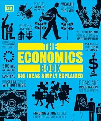 Buy The Economics Book: Big Ideas Simply Explained Book Online at Low ...