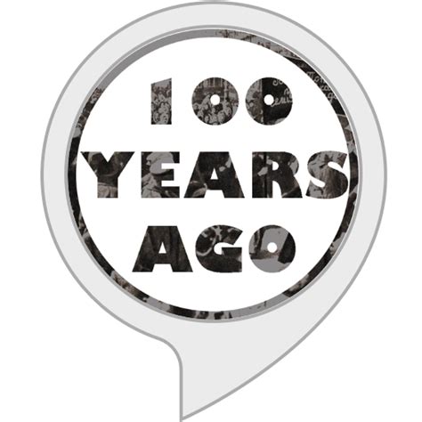 Amazon.in: century - 100 years ago : Alexa Skills