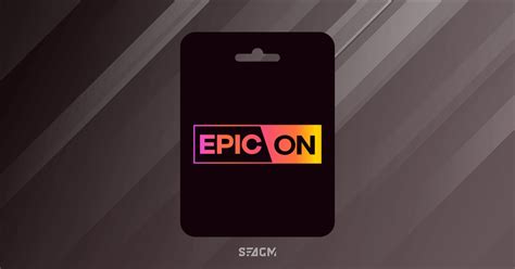 Buy EPIC ON Gift Card (IN) Online | India - SEAGM