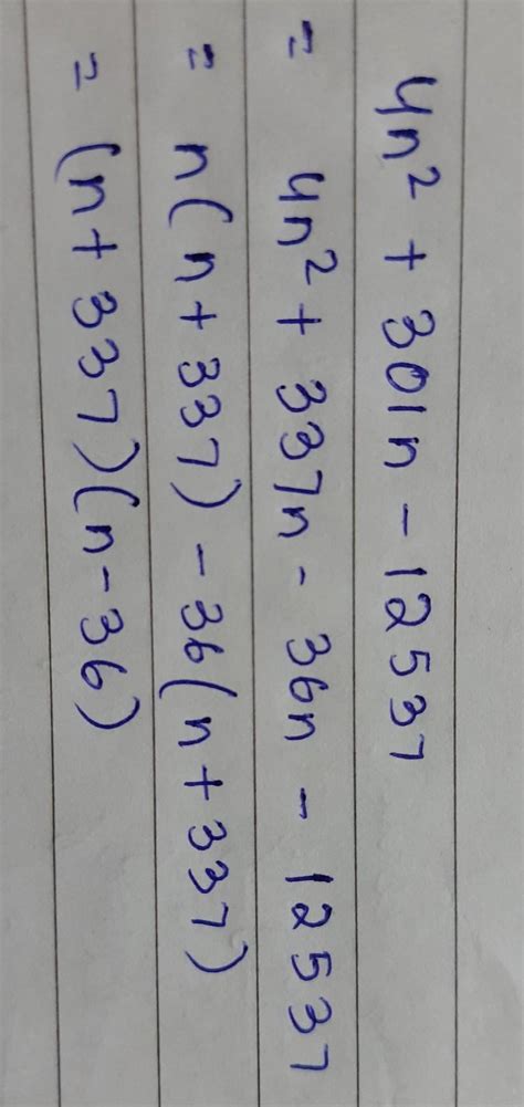factorise this equation n^2+301n-12537 - Brainly.in
