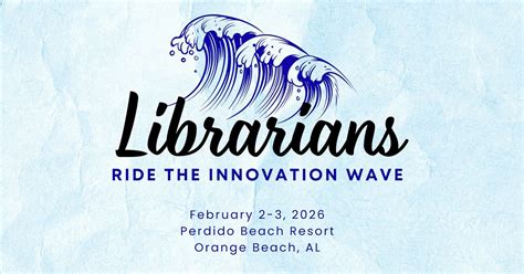 Alabama School Library Association 2026 Annual Conference, Perdido ...