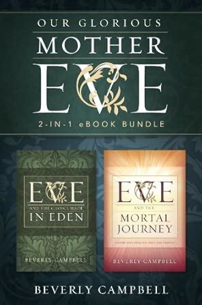 Our Glorious Mother Eve: 2-in-1 eBook Bundle eBook : Campbell, Beverly ...