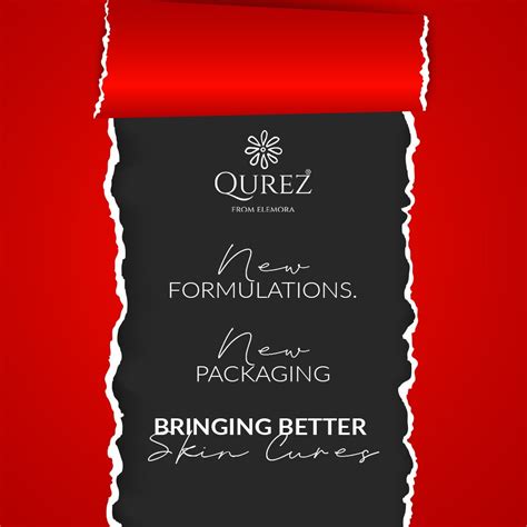 Qurez products have gone through a makeover stage and what exactly has