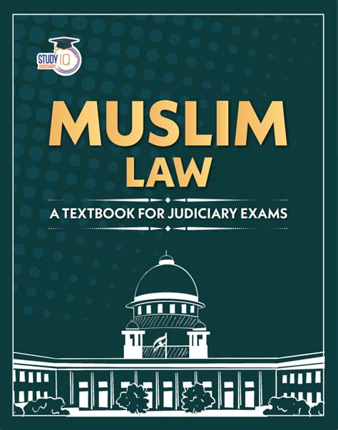 Muslim Law : Comprehensive Guide for UPSC, Judiciary & Law Entrance (E ...