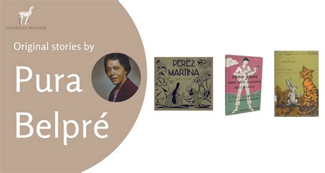 Pura Belpré: A Famous Librarian - Llamitas Spanish.com