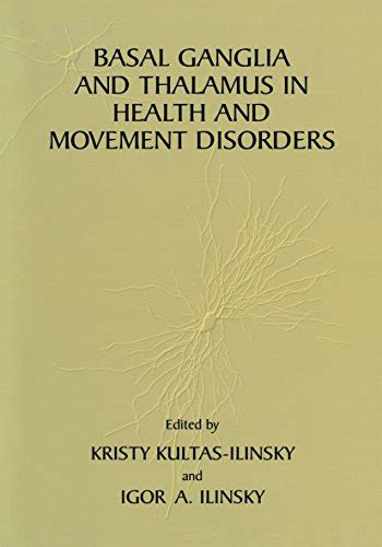 Basal Ganglia and Thalamus in Health and Movement Disorders eBook ...