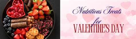 Love in Every Bite: Nutritious Treats for Valentine's Day - Healthy Master