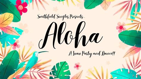ALOHA!!! Luau and Dance!!, 155 W 4th N, Smithfield, UT 84335-1800 ...