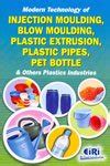 Buy Modern Technology of Injection Moulding, Blow Moulding, Plastic ...