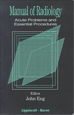 Buy Manual of Radiology: Acute Problems and Essential Procedures Book ...