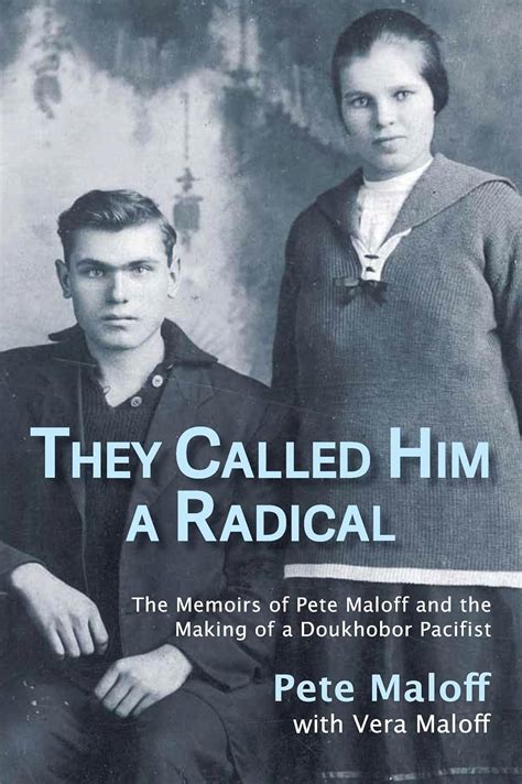 Buy They Called Him a Radical: The Memoirs of Pete Maloff and the ...