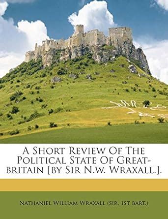 Amazon.in: Buy A Short Review of the Political State of Great-Britain ...