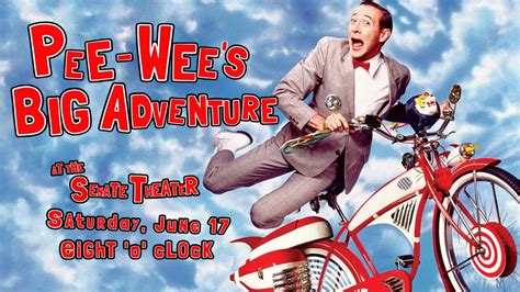 Pee-wee's Big Adventure (1985) — Senate Theater