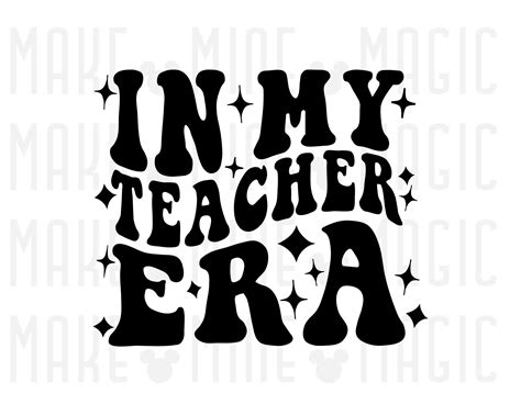 In My Teaching Era SVG PNG, Teacher Svg, Teacher Shirt, Eras, Wavy ...
