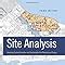 Buy Site Analysis: Informing Context-Sensitive and Sustainable Site ...