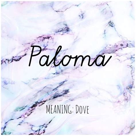 PALOMA #Names #Paloma #BabyNames | Names with meaning, Pretty names, Names