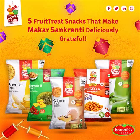 5 Fruittreat Snacks to make this Makar Sankranti Deliciously Grateful ...