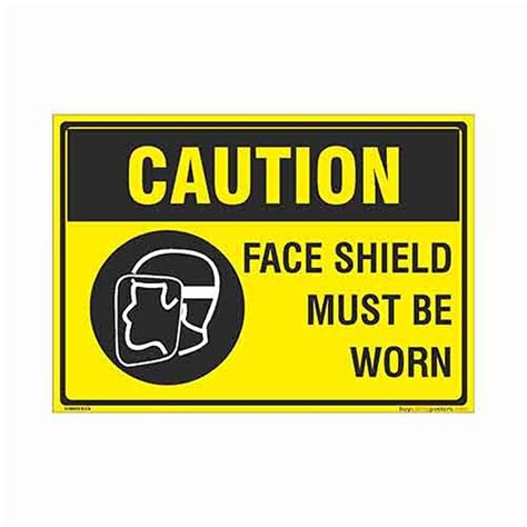 buysafetyposters.com - Face Shield Must be Worn when Operating Machine ...