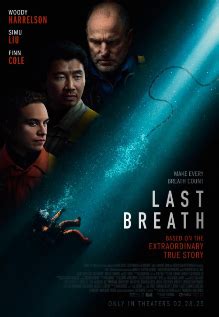 Last Breath Movie: Showtimes, Review, Songs, Trailer, Posters, News ...