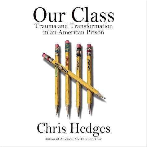 Buy Our Class: Trauma and Transformation in an American Prison Book ...