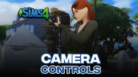 Image result for Sims 4 Camera Controls