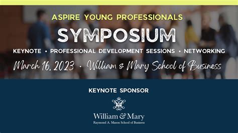 ASPIRE Symposium Presented by the William & Mary School of Business ...