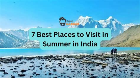 7 Best Places to Visit in Summer in India - Bodhi Bihar Tourism