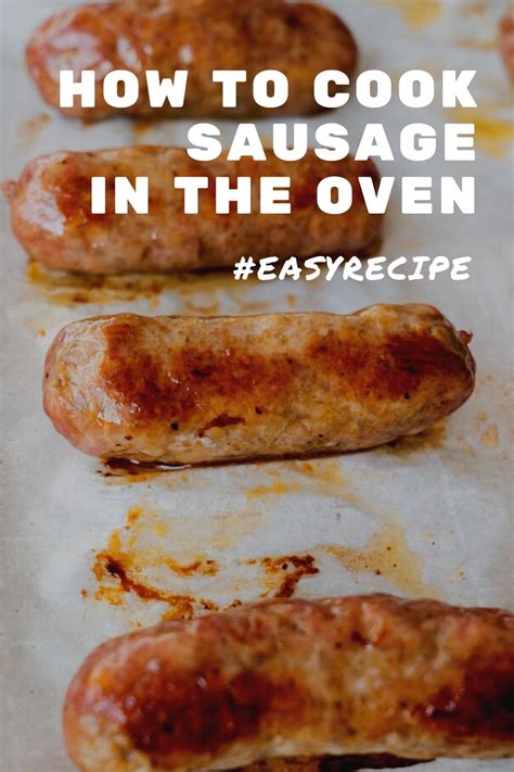 How Long To Cook Sausages In The Oven at George Ricketson blog