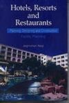 Buy Hotels, Resorts and Restaurants: Facility Planning Book Online at ...