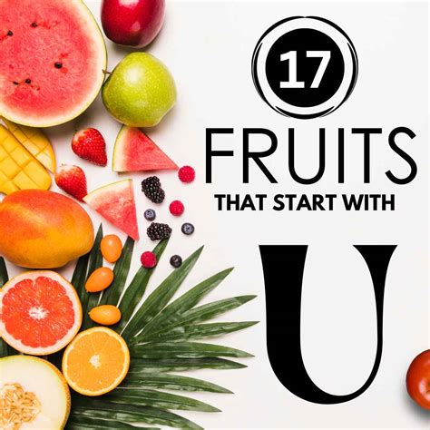 Fruits Start with U – Get Set Vegan