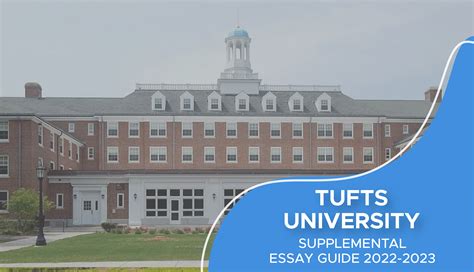 Tufts Supplemental Essays & Why Tufts Essay