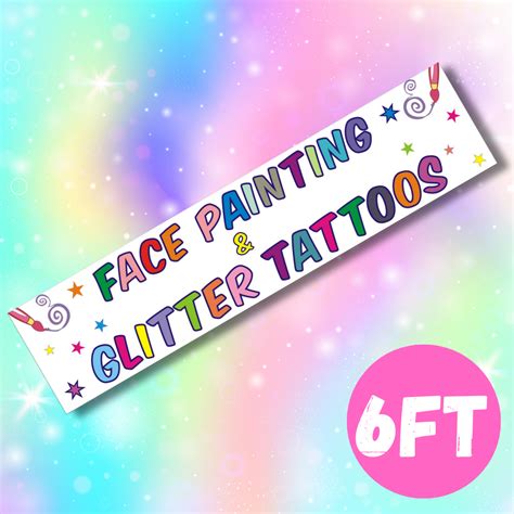 Face Painting & Glitter Tattoo Banner 6ft - Temporary Tattoo Store