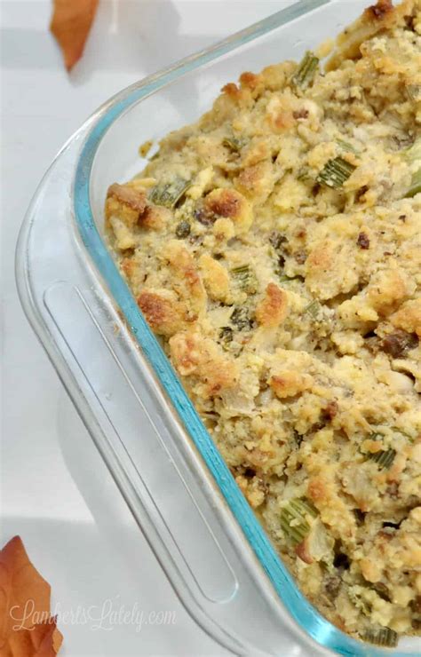 Old Fashioned Southern Cornbread Dressing Recipe | Lamberts Lately