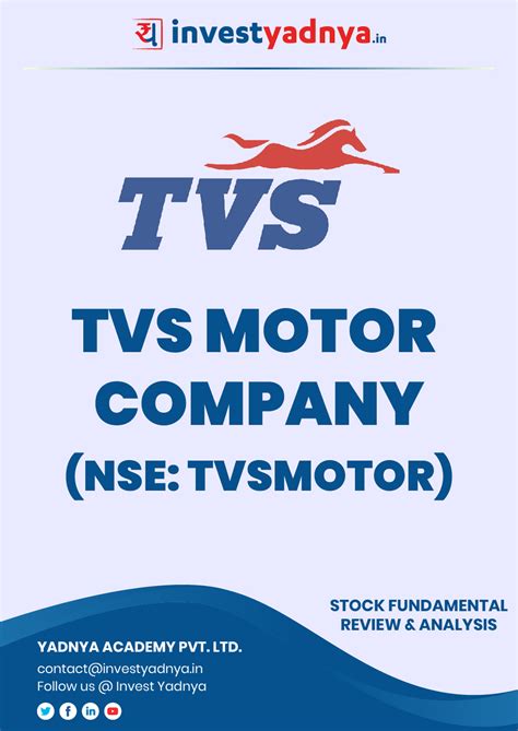 This e-book contains in-depth fundamental analysis of TVS Motor Company ...