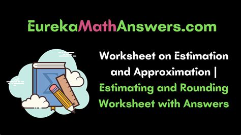 Estimation Worksheet 的图像结果