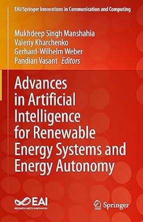 Advances in Artificial Intelligence for Renewable Energy Systems and ...
