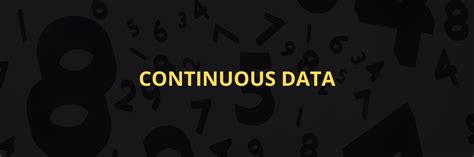 Image result for Types of Data Continuous