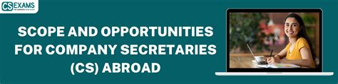 Scope and Opportunities for Company Secretaries (CS) Abroad
