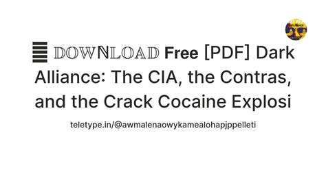 📮 𝔻𝕆𝕎ℕ𝕃𝕆𝔸𝔻 𝗙𝗿𝗲𝗲 [PDF] Dark Alliance: The CIA, the Contras, and the ...