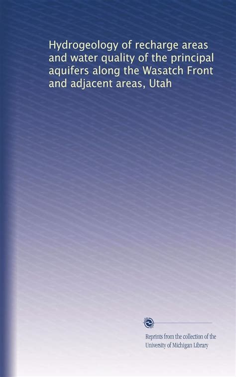 Hydrogeology of recharge areas and water quality of the principal ...