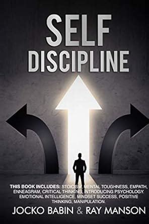 Self Discipline: This book includes: Stoicism, Mental Toughness, Empath ...