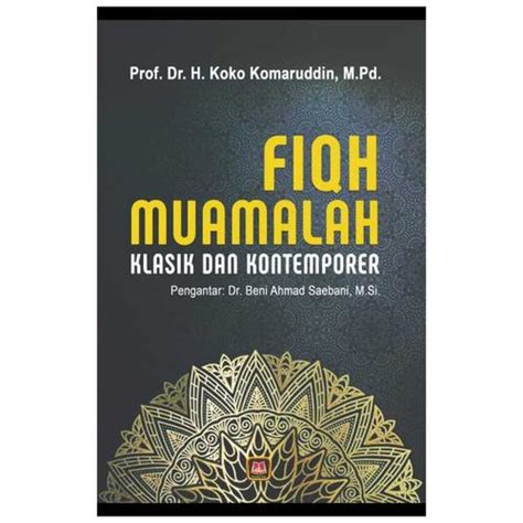 Jual Fiqh Muamalah - Klasik dan Kontemporer - Koko Komaruddin - PS ...
