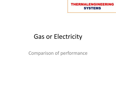 Gas vs. Electricity for Heat Treatment Furnacces | PPTX