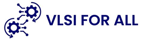 VLSI FOR ALL