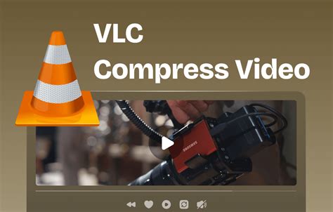Image result for VLC Compress Large Files