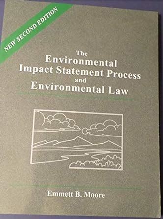Buy The Environmental Impact Statement Process and Environmental Law ...
